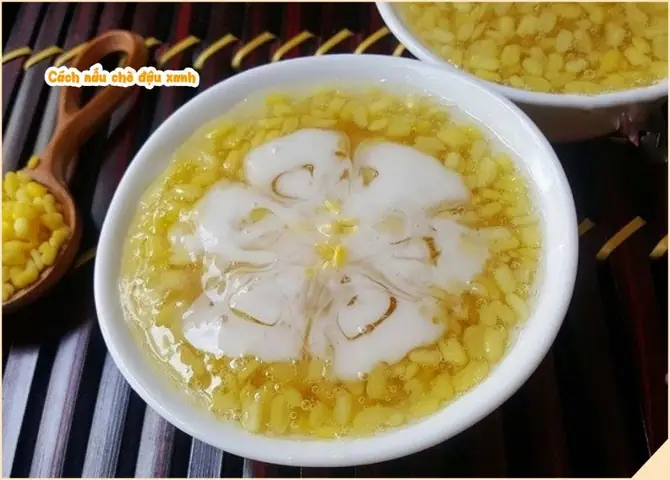 Cách Nấu Chè Đỗ Xanh Trân Châu Ngon, Sánh Mịn Tại Nhà
