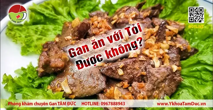 Gan Lợn Xào Tỏi Có Độc Không?