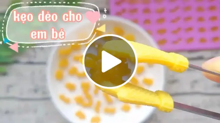 Hướng Dẫn Làm Kẹo Dẻo An Toàn Cho Bé Tại Nhà