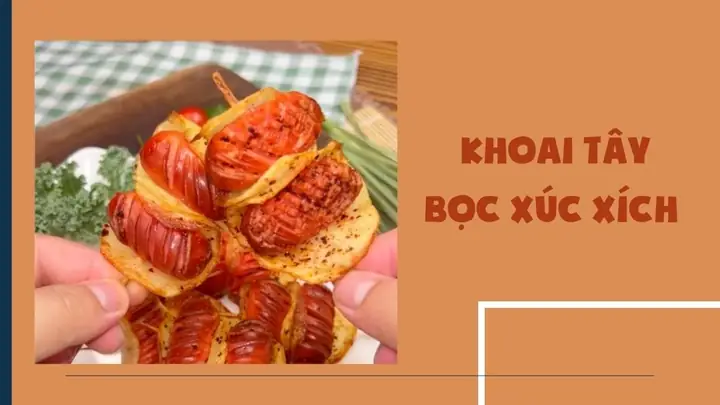 Khoai Tây Bọc Xúc Xích Chiên Giòn: Công Thức Đơn Giản Tại Nhà