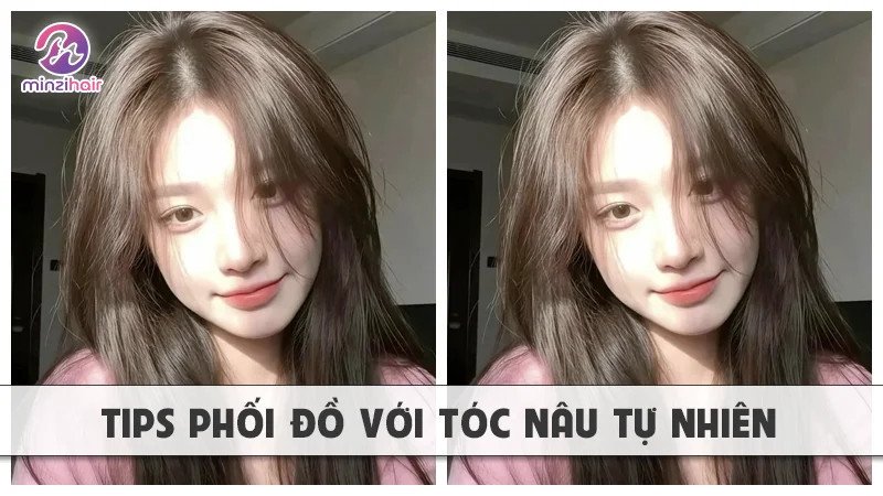 Tips phối đồ hài hòa với mái tóc màu nâu tự nhiên